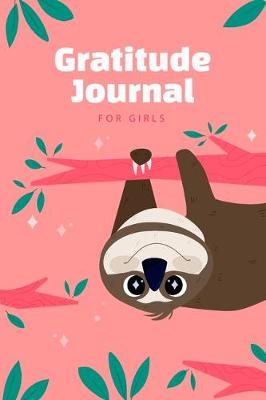 Cover of Gratitude Journal for Girls