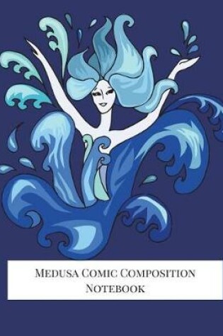 Cover of Medusa Comic Composition Notebook