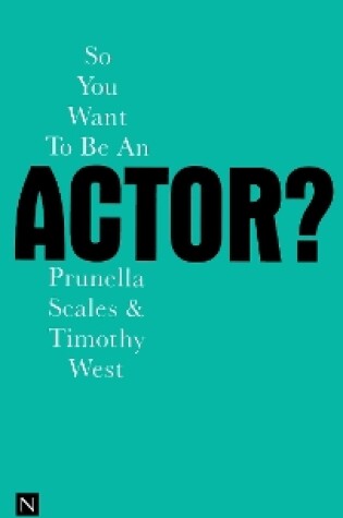 Cover of So You Want To Be An Actor?