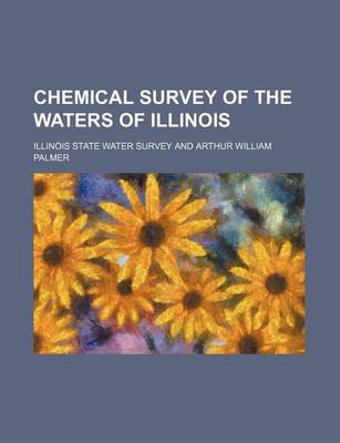 Book cover for Chemical Survey of the Waters of Illinois