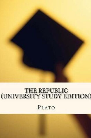 Cover of The Republic (University Study Edition)