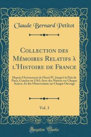 Cover of Collection Des Memoires Relatifs A l'Histoire de France, Vol. 3
