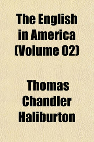 Cover of The English in America (Volume 02)