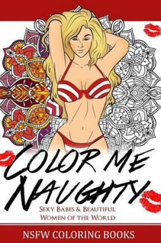 Cover of Color Me Naughty