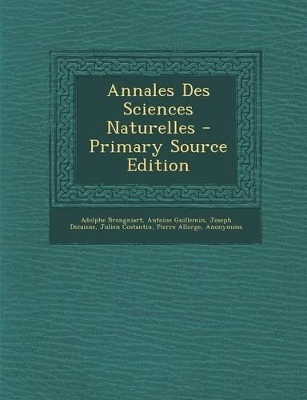 Book cover for Annales Des Sciences Naturelles - Primary Source Edition