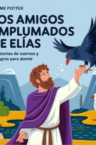 Cover of Los Amigos Emplumados De Elías