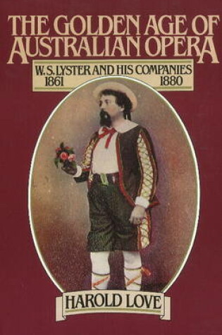 Cover of The Golden Age of Australian Opera