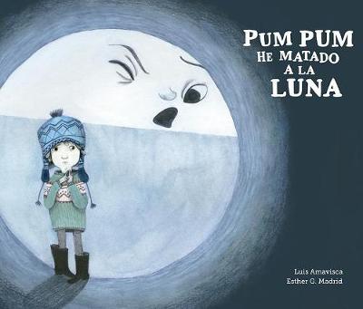 Cover of Pum Pum hice daño a la luna