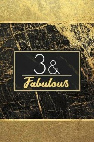 Cover of 3 & Fabulous