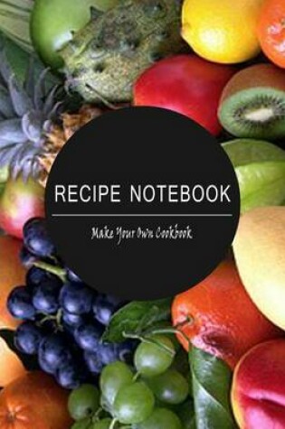 Cover of Recipe Notebook