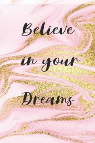 Cover of Believe in your dreams