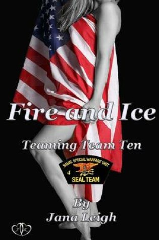 Cover of Fire and Ice Taming Team Ten