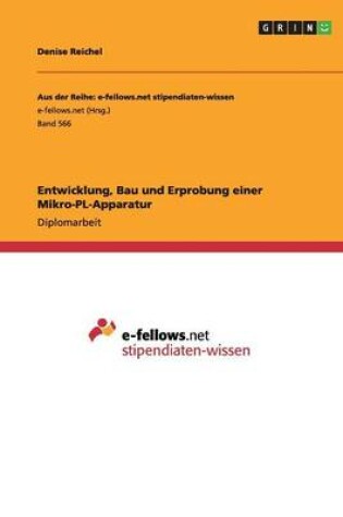 Cover of Entwicklung, Bau und Erprobung einer Mikro-PL-Apparatur