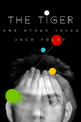 Book cover for The Tiger & Other Tales