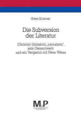 Book cover for Die Subversion Der Literatur