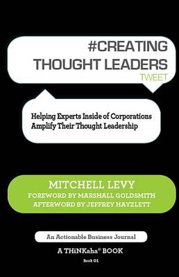 Book cover for #Creating Thought Leaders Tweet Book01