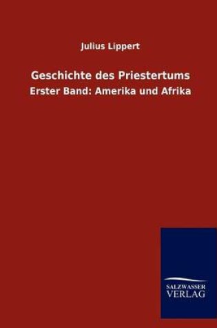 Cover of Geschichte Des Priestertums