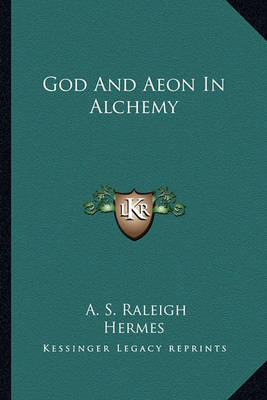 Book cover for God and Aeon in Alchemy