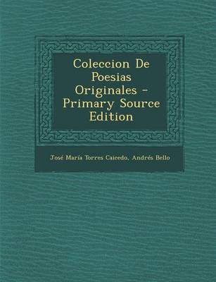 Book cover for Coleccion de Poesias Originales - Primary Source Edition