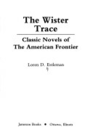 Cover of The Wister Trace