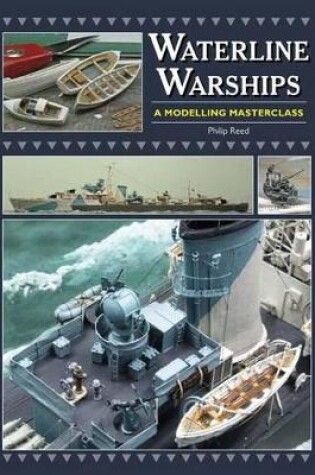 Cover of Waterline Warships: an Illustrated Masterclass