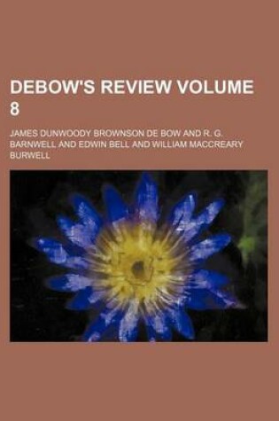 Cover of Debow's Review Volume 8