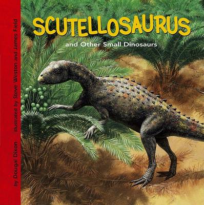 Book cover for Scutellosaurus and Other Small Dinosaurs