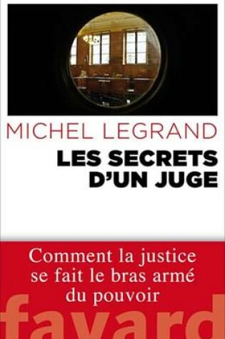 Cover of Les Secrets D'Un Juge