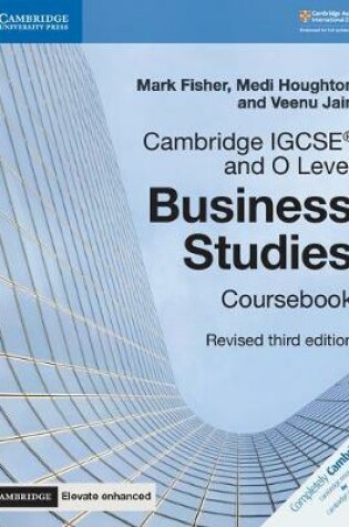 Cover of Cambridge IGCSE (R) and O Level Business Studies Revised Coursebook with Cambridge Elevate Enhanced Edition (2 Years)