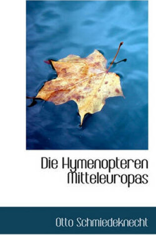 Cover of Die Hymenopteren Mitteleuropas