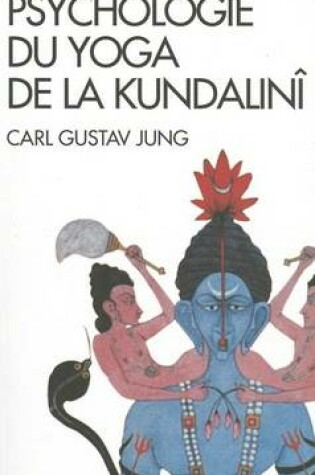 Cover of Psychologie Du Yoga de La Kundalini