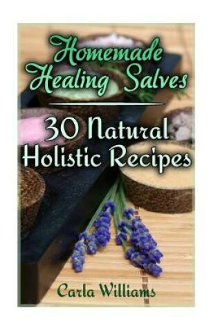 Cover of Homemade Healing Salves