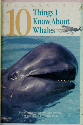 Cover of 10 Things I Know about Whales