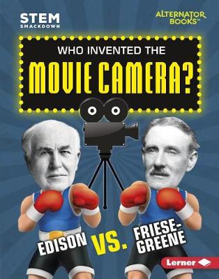Cover of Who Invented the Movie Camera?