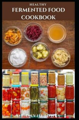 Cover of Healthy Fermented Food Cookbook