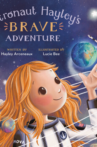 Cover of Astronaut Hayley's Brave Adventure