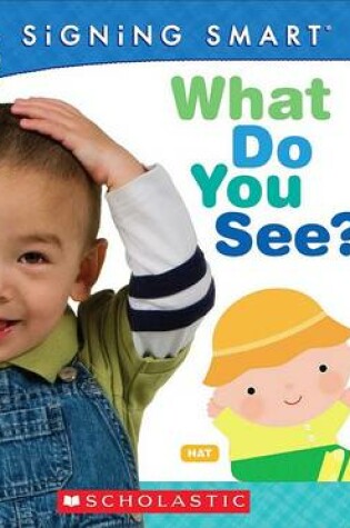 Cover of What Do You See?