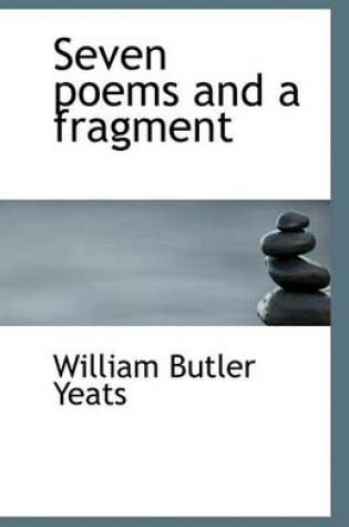 Cover of Seven Poems and a Fragment