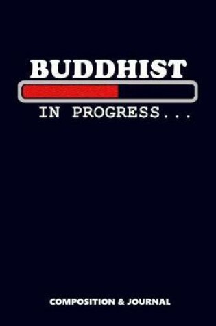 Cover of Buddhist in Progress