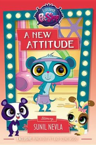 Cover of Littlest Pet Shop: A New Attitude