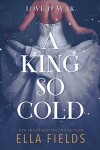 Book cover for A King So Cold
