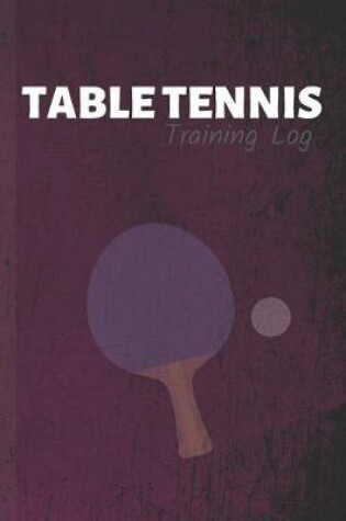 Cover of Table Tennis Training Log