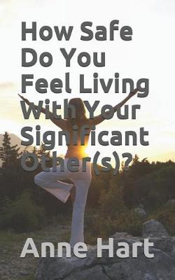 Book cover for How Safe Do You Feel Living with Your Significant Other(s)?