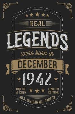 Book cover for Real Legends were born in December 1942