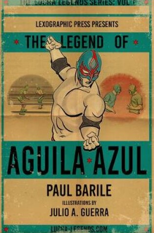 Cover of The Legend of Aguila Azul