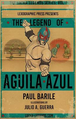 Cover of The Legend of Aguila Azul