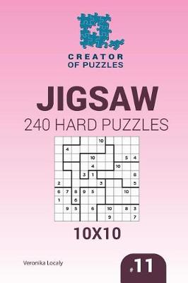 Book cover for Creator of puzzles - Jigsaw 240 Hard Puzzles 10x10 (Volume 11)