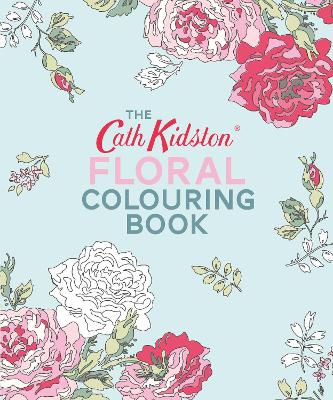 Book cover for The Cath Kidston Floral Colouring Book