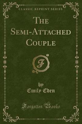 Book cover for The Semi-Attached Couple (Classic Reprint)