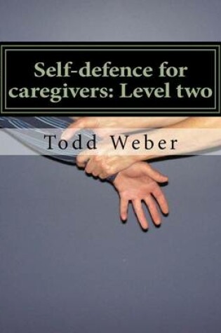 Cover of Self-defence for caregivers